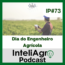 IP#73 – Dia do Engenheiro Agrícola